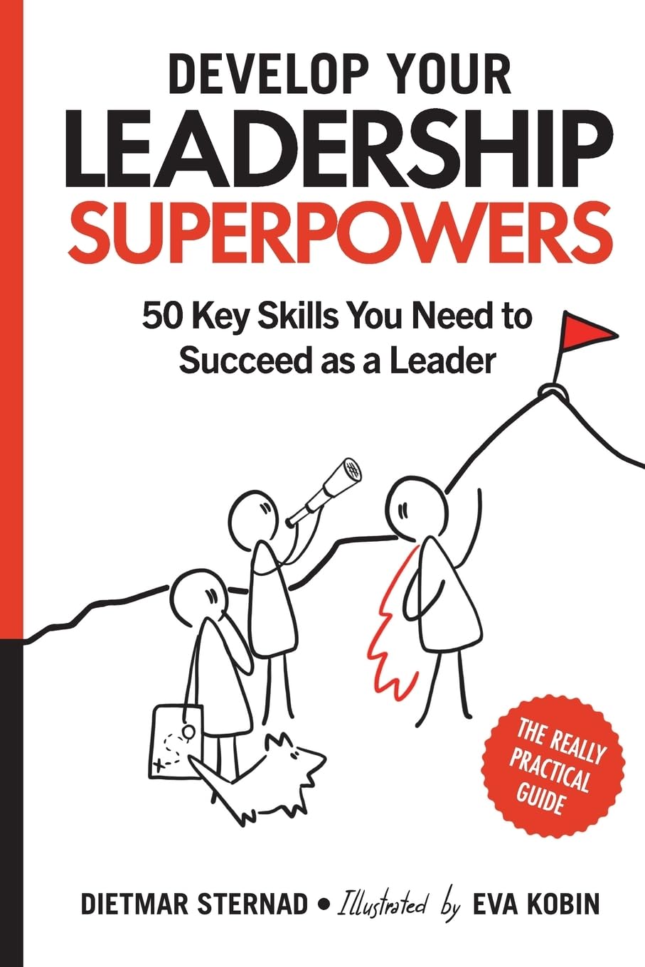 Develop Your Leadership Superpowers 50 Key Skills You Need to Succeed