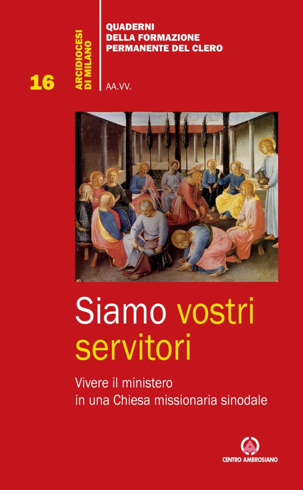 Siamo Vostri Servitori. Vivere Il Ministero In Una Chiesa Missionaria Sinodale - 4