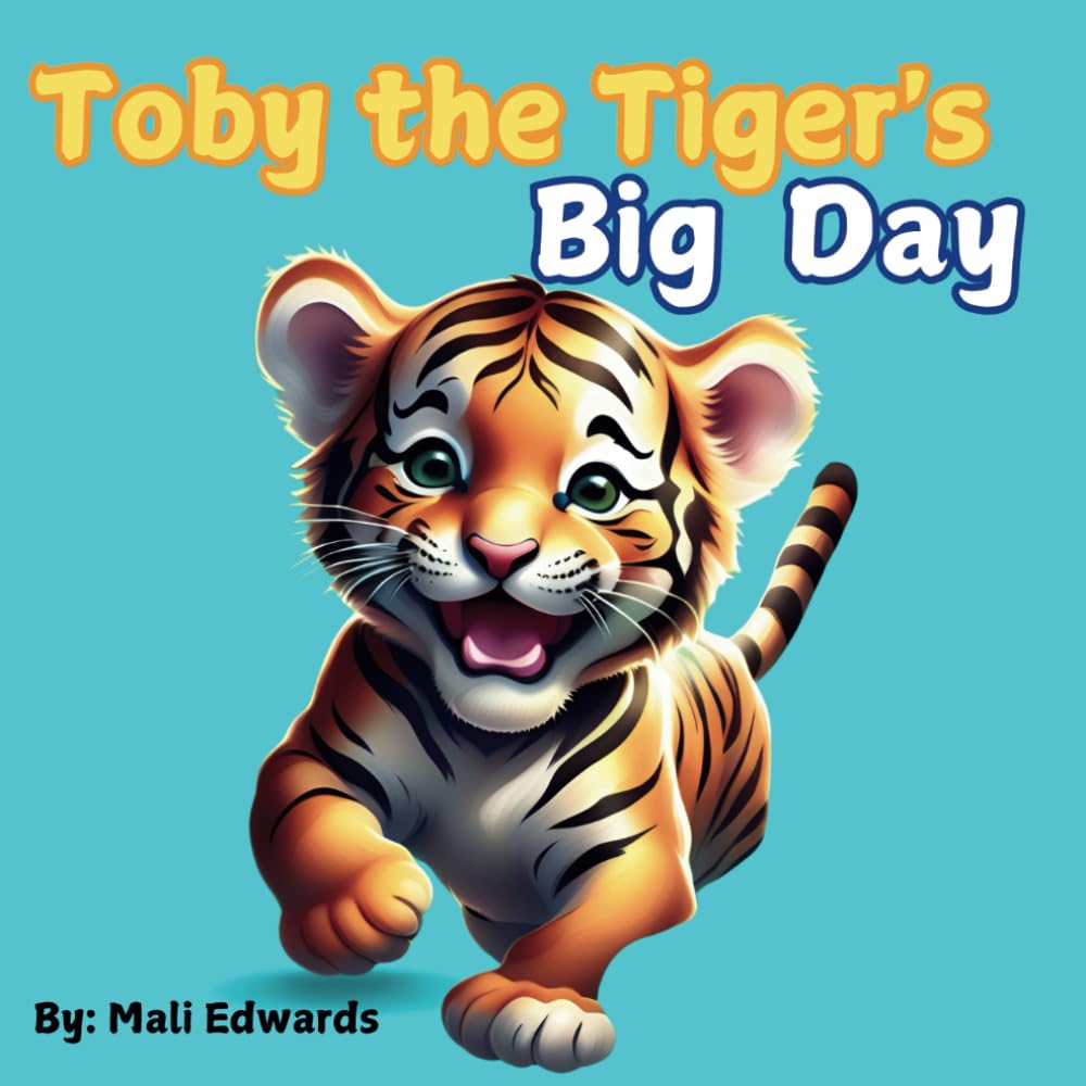 Toby the Tiger's Big Day