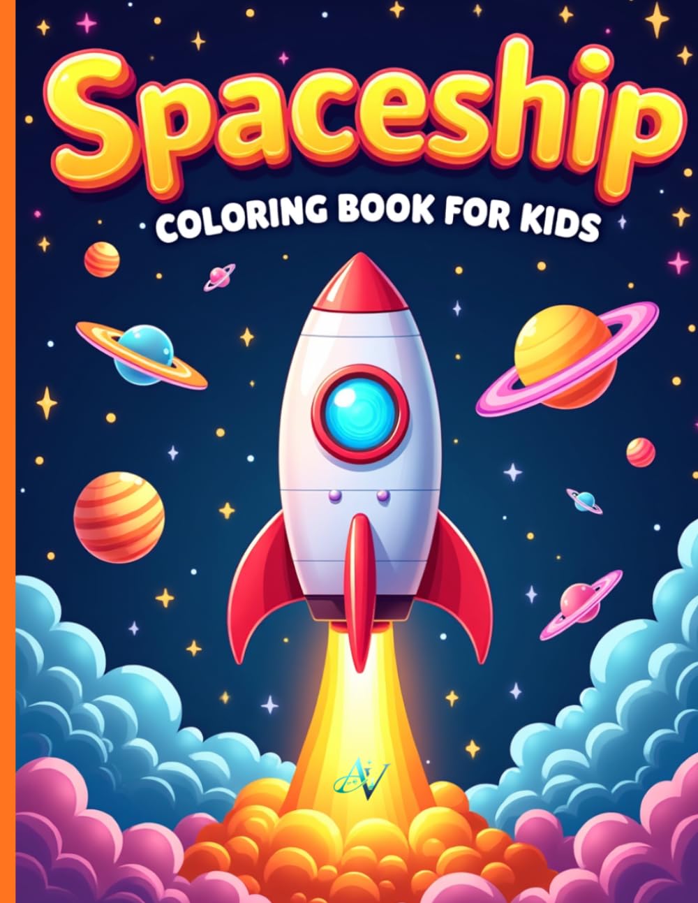 Spaceship Coloring Book for Kids: 80 Amazing Rocket & Space Vehicle Designs — Blast Off with Creativity! Unique Rockets, UFOs & Futuristic Spacecraft ... with Blank Backs to Prevent Bleed-Through