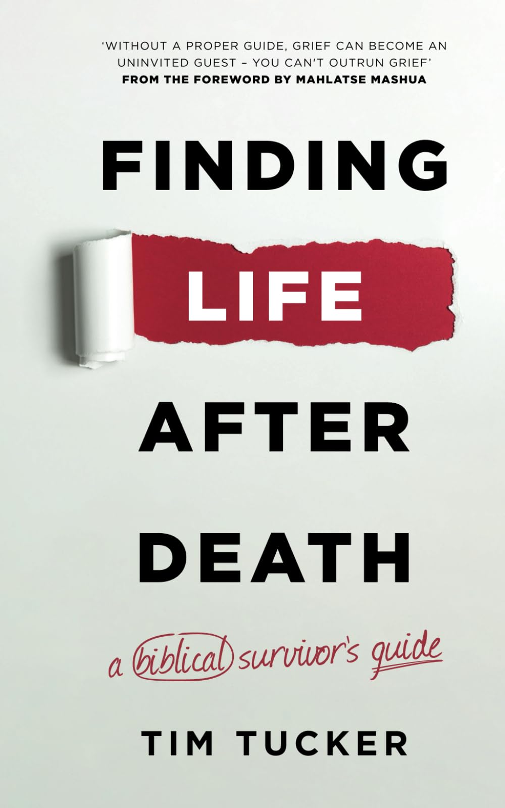 Finding Life After Death: A Biblical Survivor’s Guide
