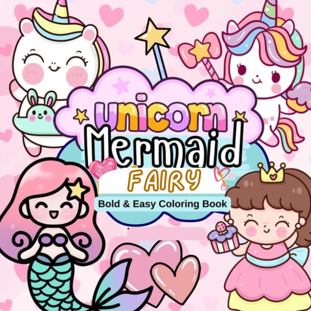 UNICORN, MERMAID, FAIRY COLORING BOOK