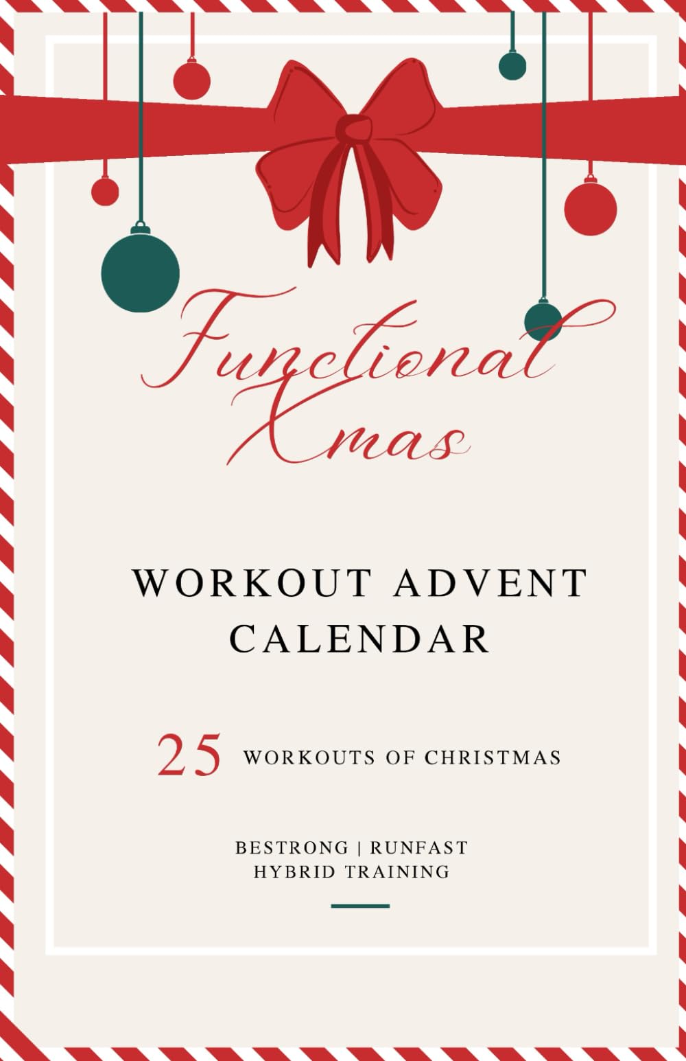 25 Workouts of Christmas Advent Calendar: 25 functional fitness Crossfit and Hyrox style workouts for December Christmas challenge