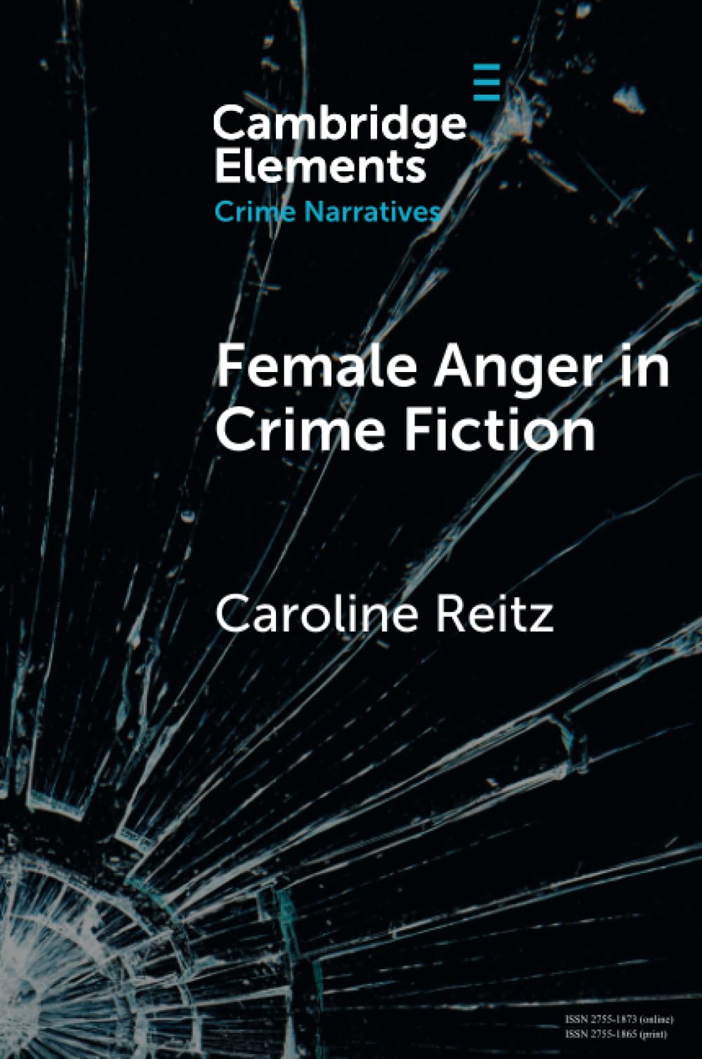 Female Anger in Crime Fiction (Elements in Crime Narratives)