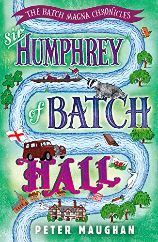 Télécharger Sir Humphrey of Batch Hall (The Batch Magna Chronicles Book 2) (English Edition) Livre eBook France