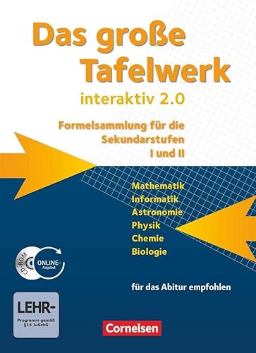 Das grosse Tafelwerk interaktiv 2.0 Mathematik, Informatik, Astronomie, Physik, Chemie, Biologie. Schuelerbuch mit CD-ROM. Westliche Bundeslaender: ... Ausgabe (außer Niedersachsen und Bayern))