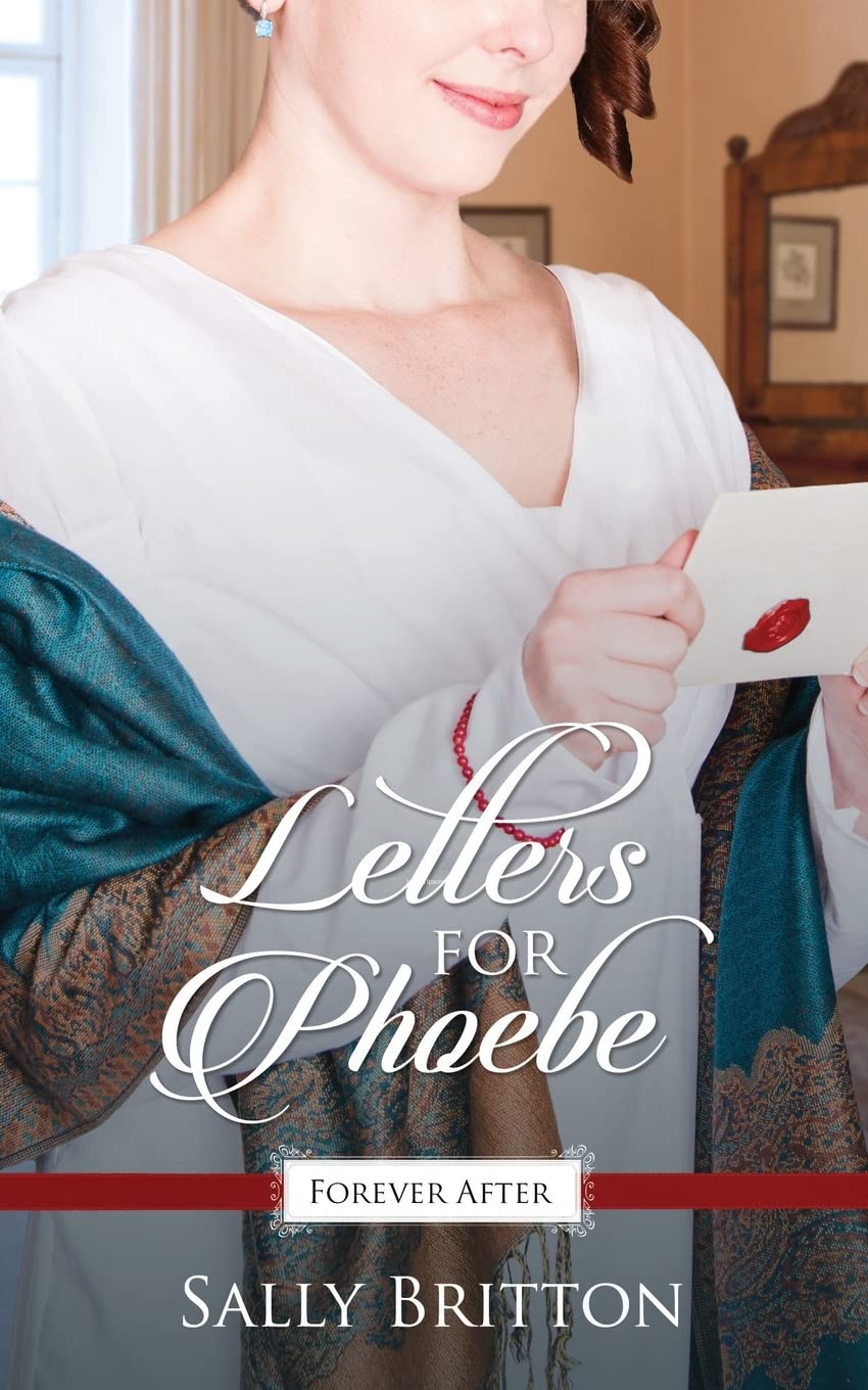 Letters for Phoebe: 1 (Promise of Forever After)