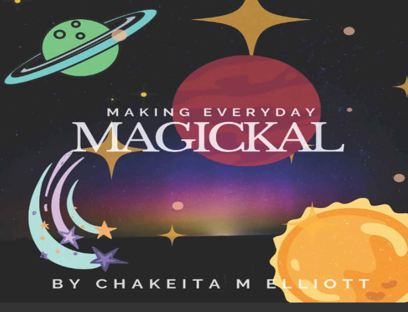 Making Everyday Magickal