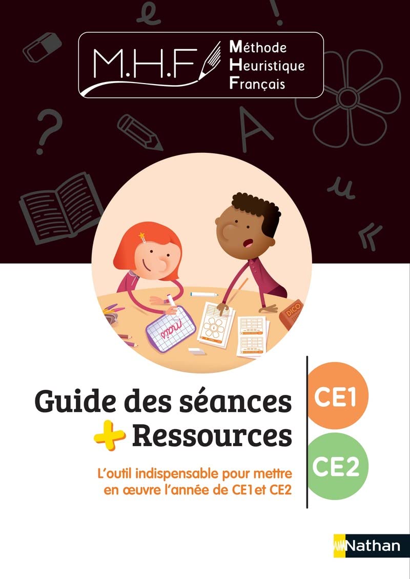 MHF - EDL - Guide des séances CE1-CE2: Guide des séances + Ressources