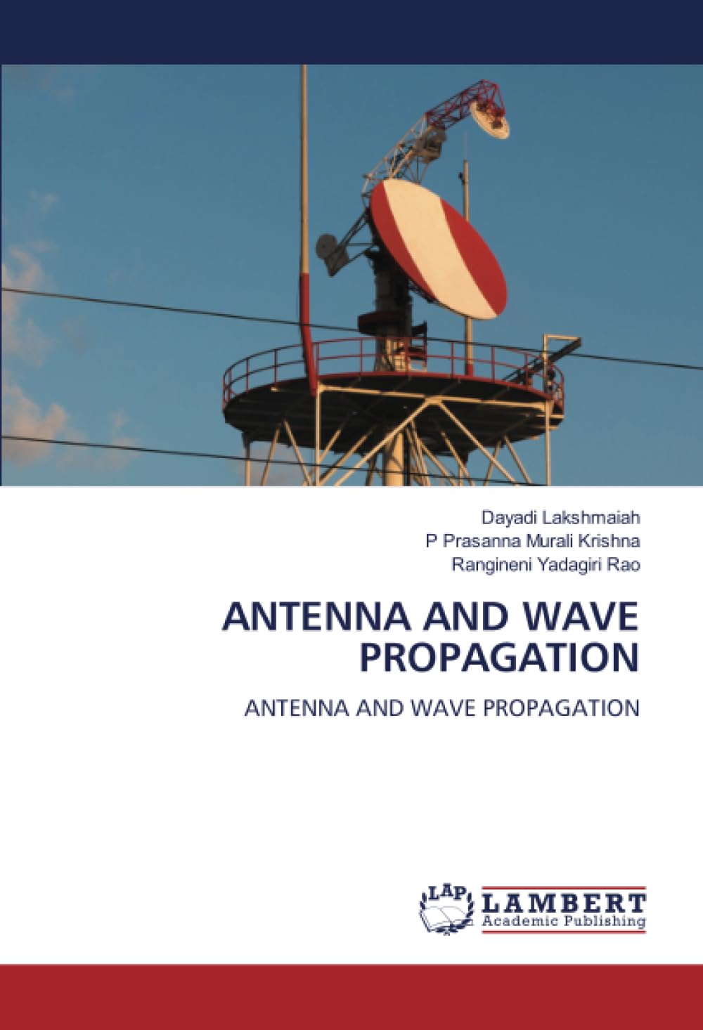 ANTENNA AND WAVE PROPAGATION ANTENNA AND WAVE PROPAGATION Lakshmaiah