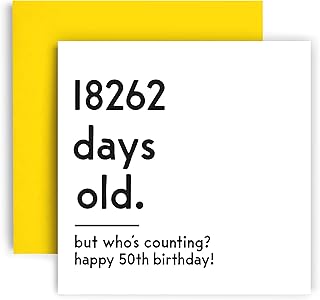 Huxters Funny Birthday Card – Happy 50th Birthday Card Day Counting Funny Card for Women and Men – Thick Eco Friendly Paper 148mm by 148mm Unique Happy Birthday Card with Envelope (50th)