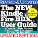 The NEW Kindle Fire HDX User Guide: A Complete User Manual For The New & Improved 8.9" Kindle Fire HDX