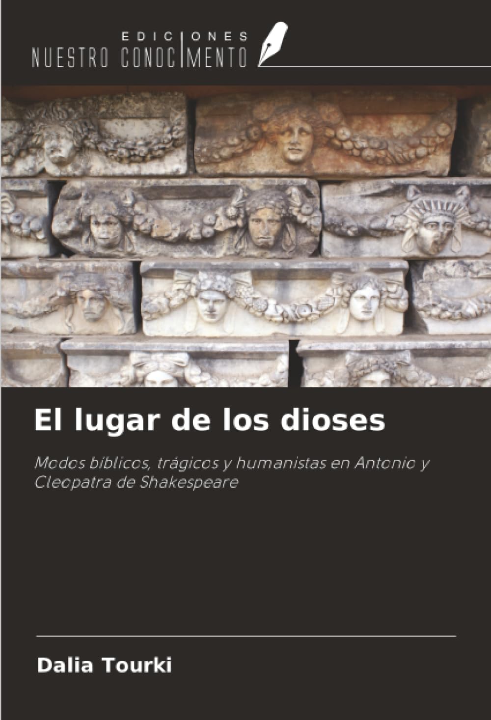 El lugar de los dioses: Modos bíblicos, trágicos y humanistas en Antonio y Cleopatra de Shakespeare