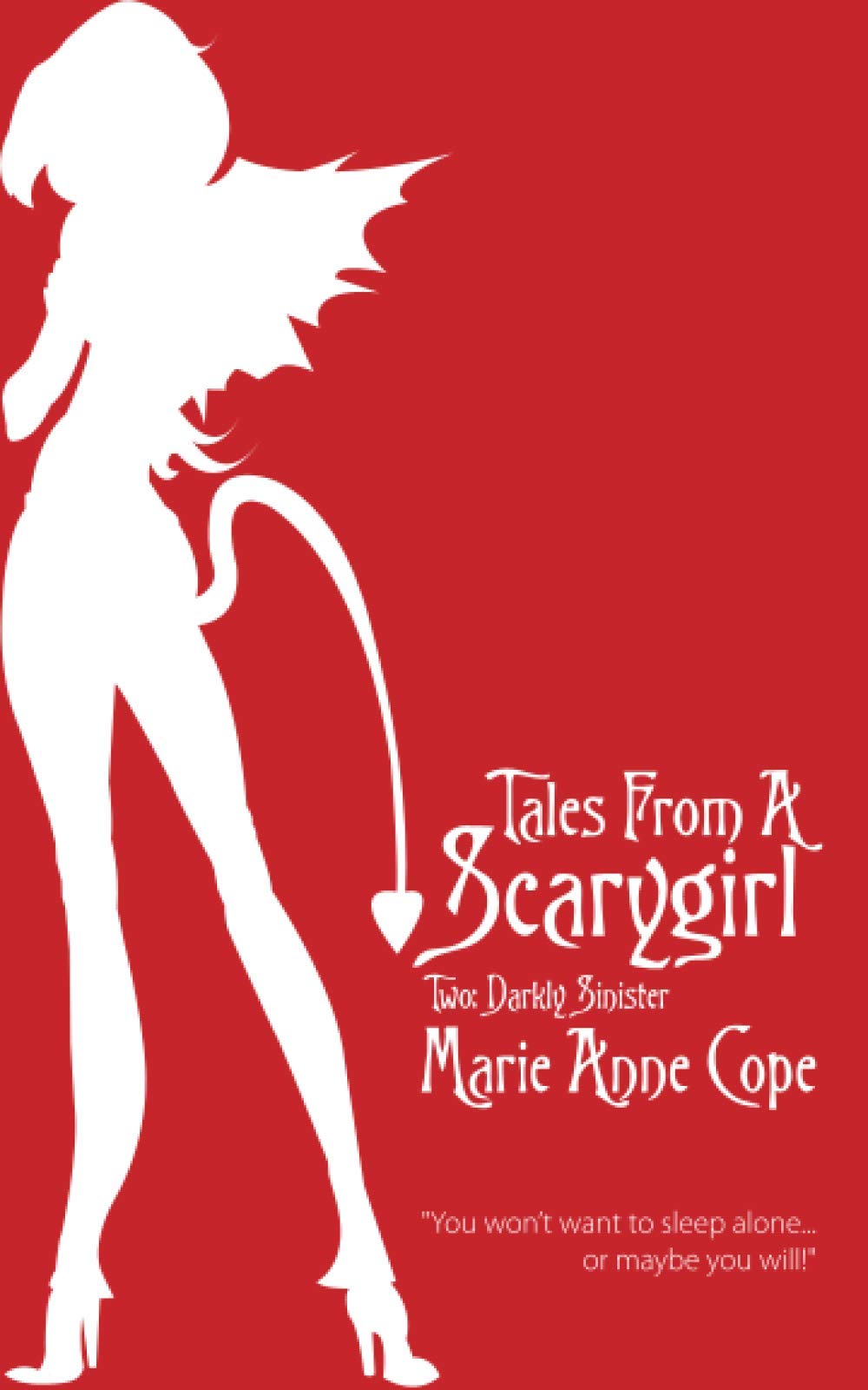 Tales From A Scarygirl: Two: Darkly Sinister: 2