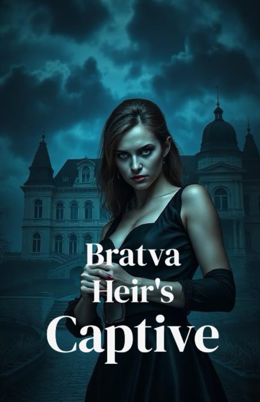 Bratva Heir's Captive: A Dark Mafia Romance Thriller of Kidnapping, Survival, and Ruthless Love: 3 (The Bratva Vows - DARK MAFIA ROMANCE (Enemies to Lovers))