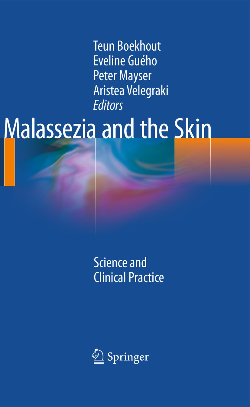 Malassezia and the Skin: Science and Clinical Practice