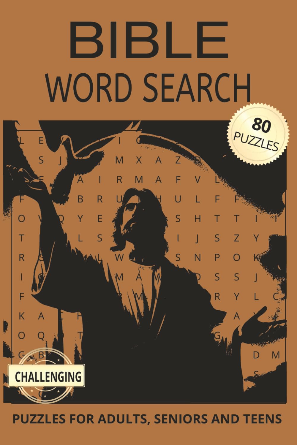 Bible Word Search Puzzle Book: Word Searches with Easy to Read Print about The Holy Bible, Scripture, and God | 6x9 inches, 160 pages | 80 puzzles...for Christian Faith, Love and Hope