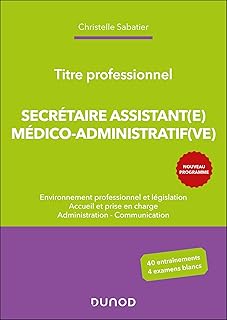 Titre professionnel Secrétaire Assistant(e) Médico-admistratif(ve) - 2e éd.