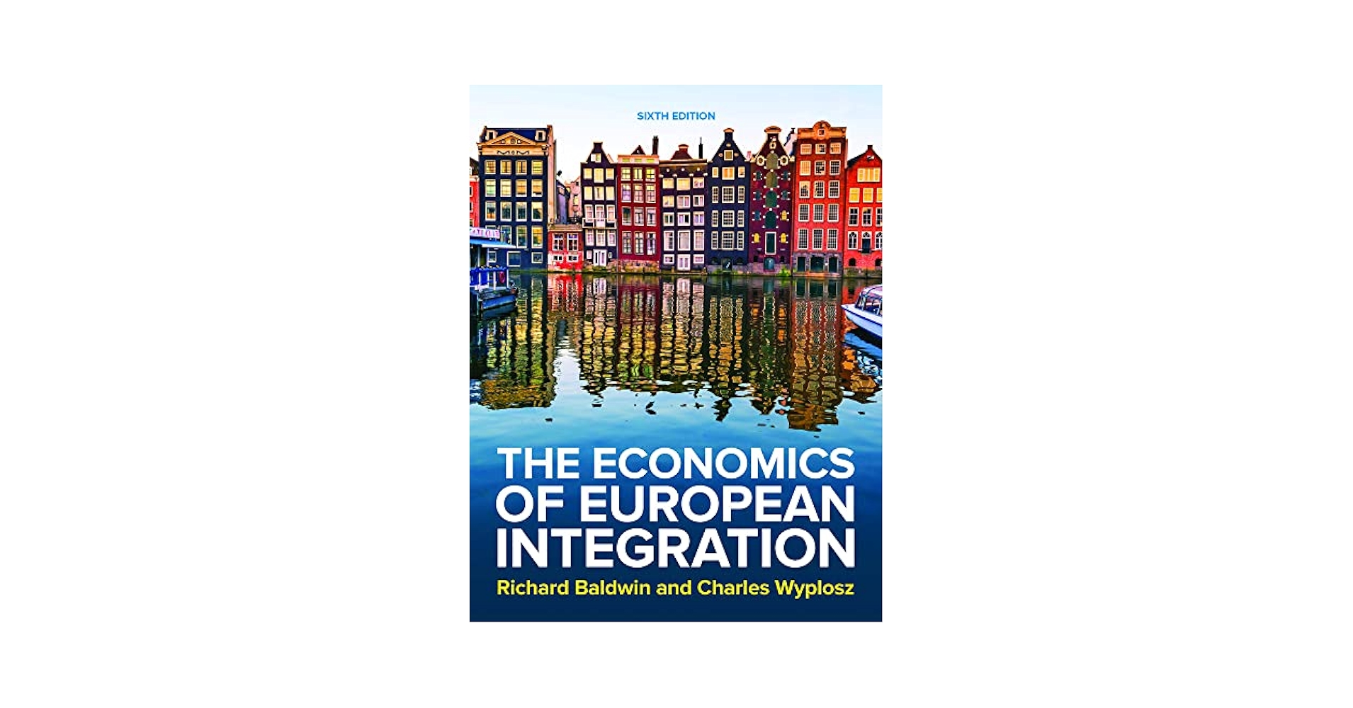 The Economics of the European Union（送料込） Amazon | The Economics of Europe and the European Union