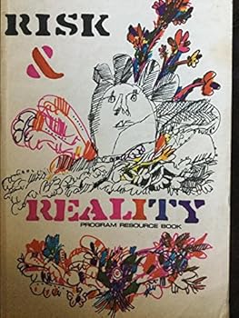 RISK AND REALITY Program Resource Book Women's Societies of Christian Service Wesleyan Service Guilds