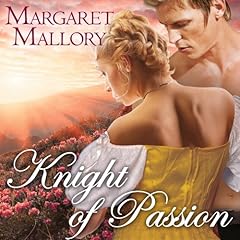 Knight of Passion Audiolibro Por Margaret Mallory arte de portada