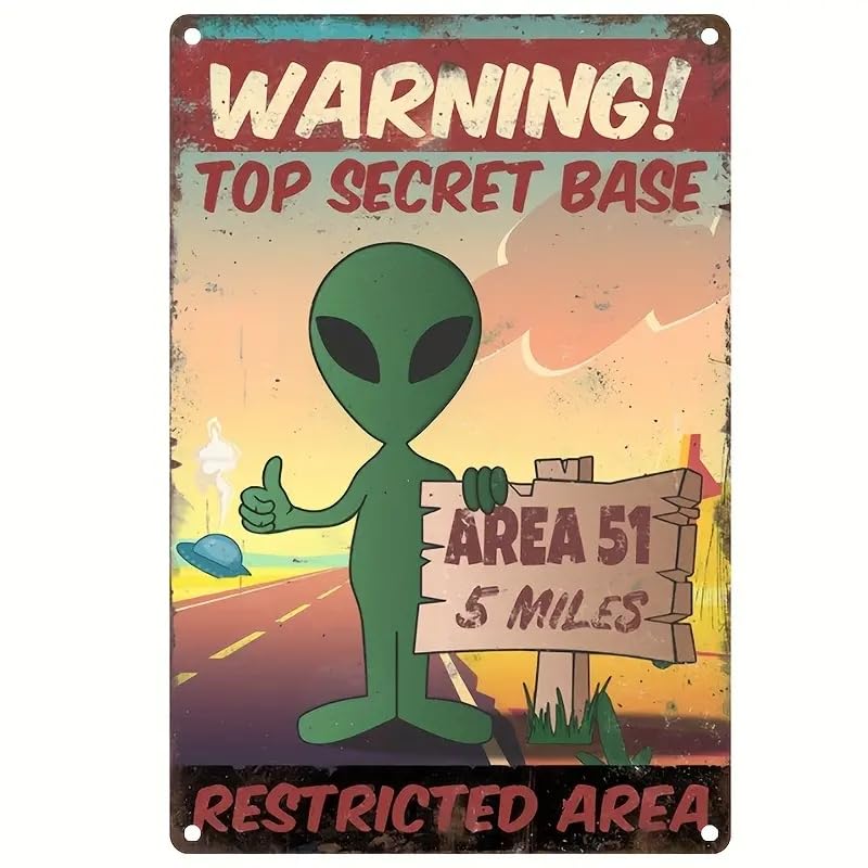 Warning Top Secret Base Sign, Funny Alien Sign, Aluminum Sign Metal Aluminum Sign Vintage, Aluminum Signs For Room, Signs Funny Vintage Outside, Signs For Home Decor Metal Tin Sign 12x16 Inch — image 1