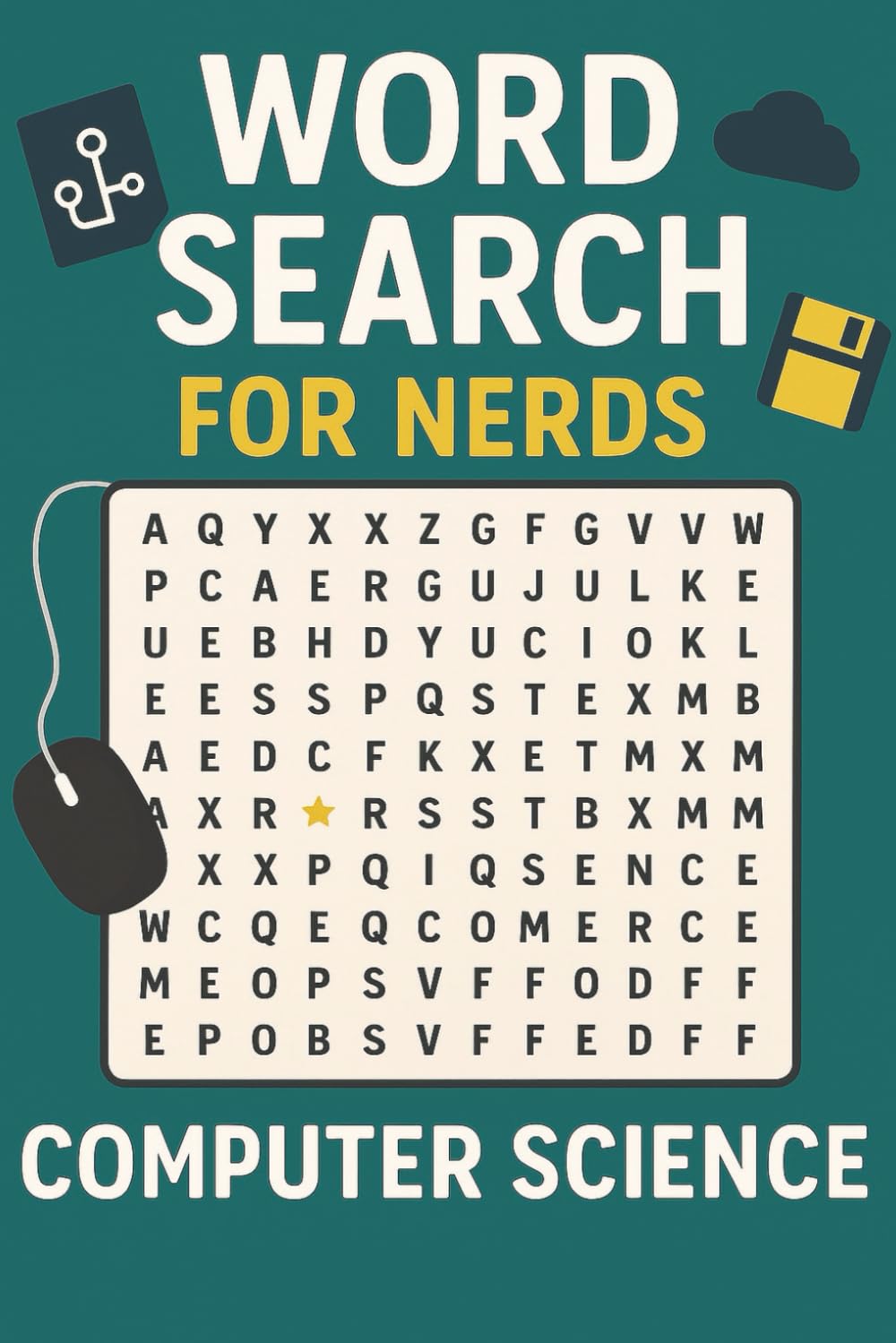 WORD SEARCH FOR NERDS - COMPUTER SCIENCE: A Code-Cracking Puzzle Book for Digital Thinkers! (Word Search For Nerds Series)
