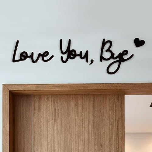 Rustic Wood Over Door Sign "Love You Bye", Boho Wall