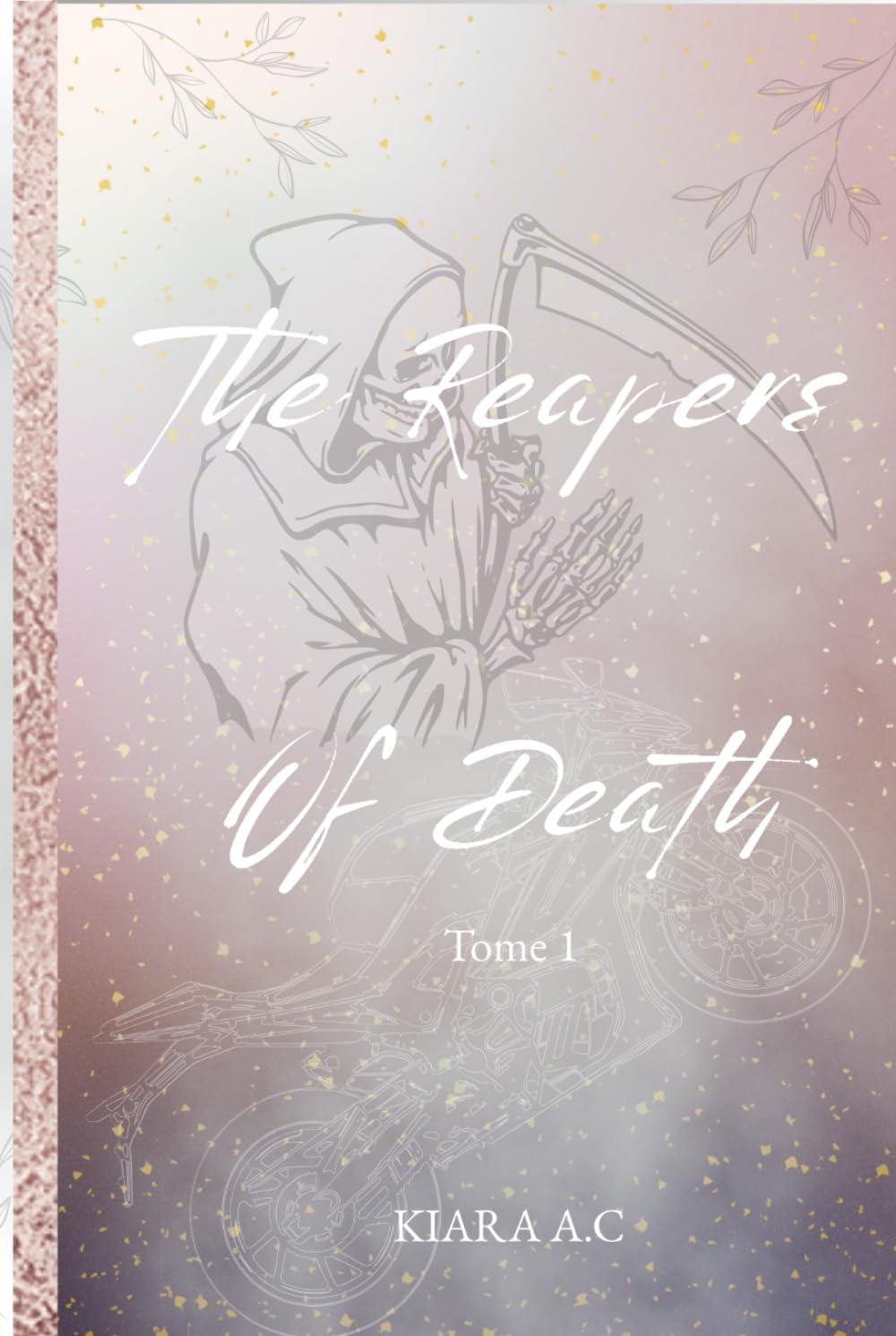 The Reapers Of Death: Tome 1