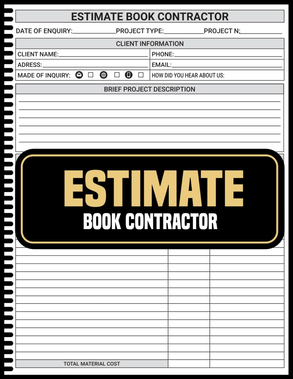 Estimate Book Contractor: Detailed Contractor Work Estimate Book, Contact Informations Log, Client Data Work Details
