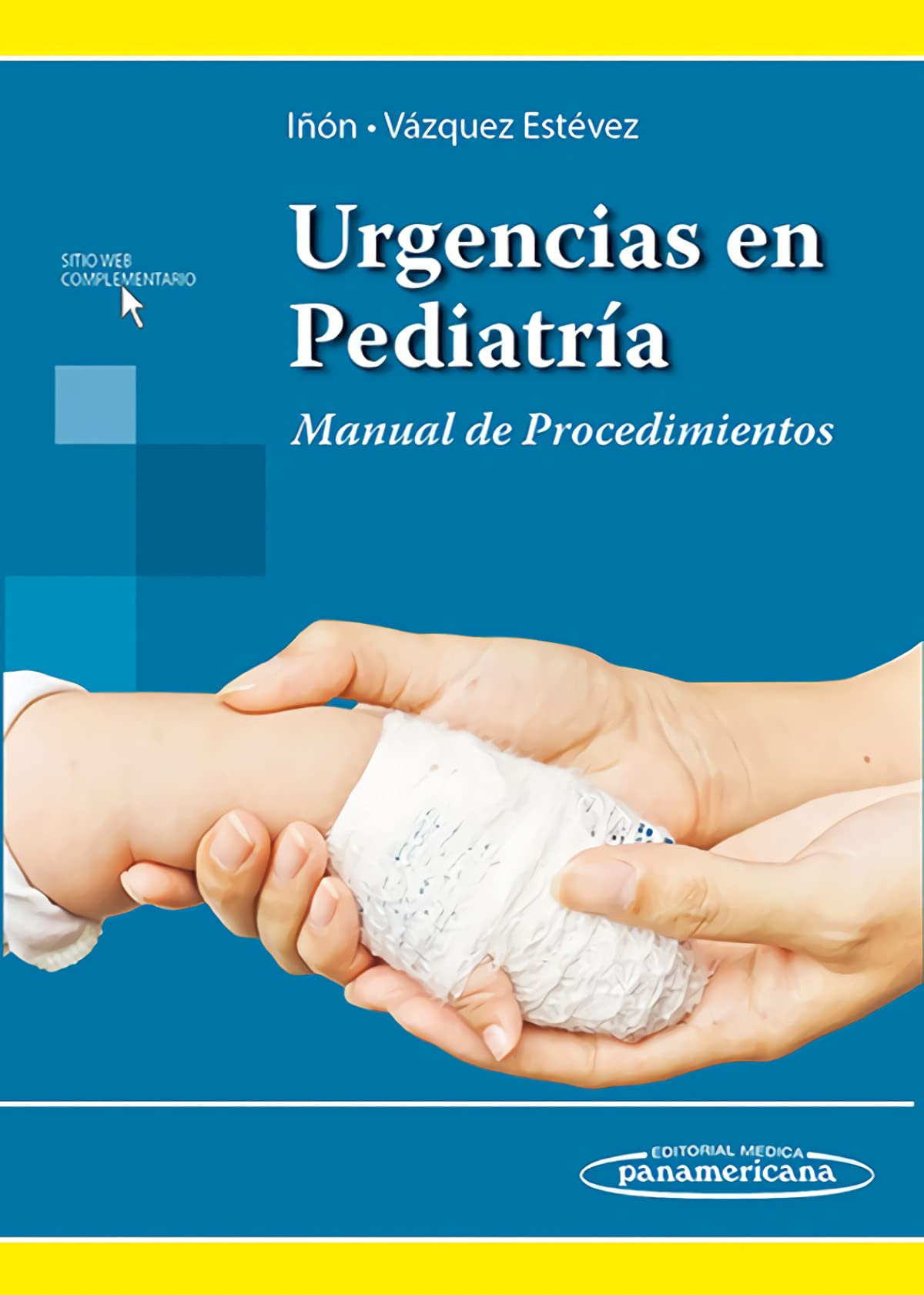 Urgencias en Pediatría. Manual de Procedimientos