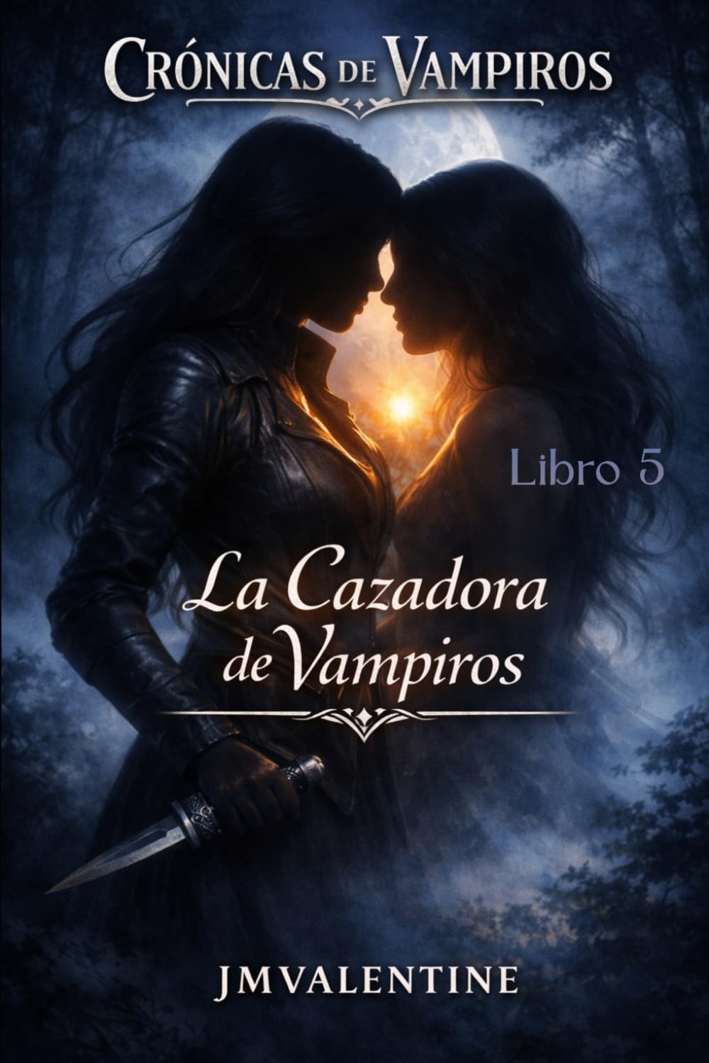 Crónicas de Vampiros - La Cazadora de Vampiros - Libro 5
