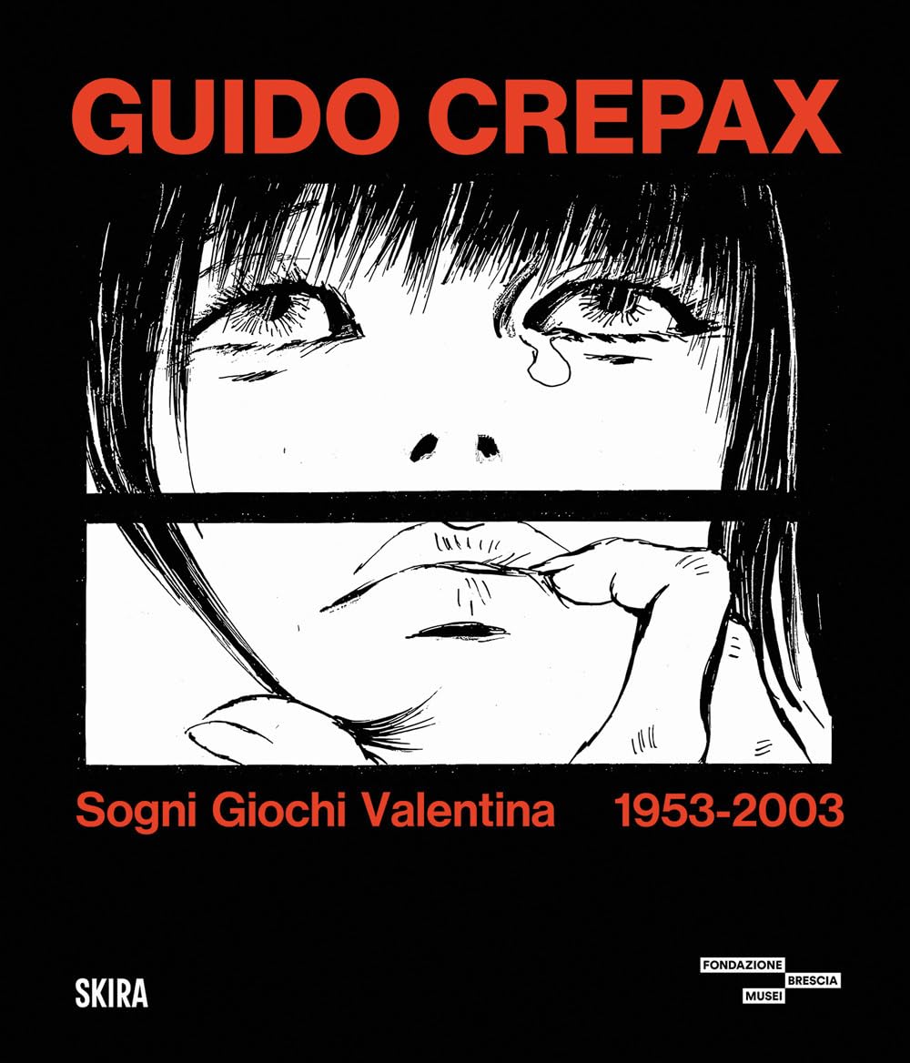 Guido Crepax. Sogni Giochi Valentina 1953-2003. Ediz. Illustrata - 4