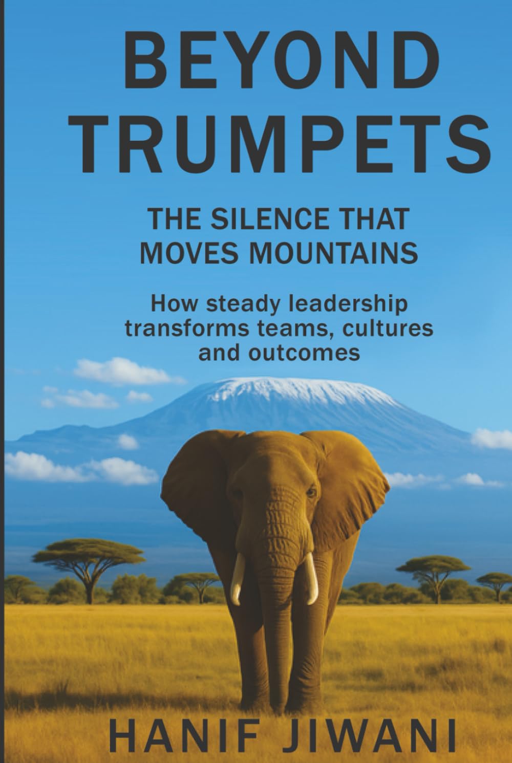 Beyond Trumpets: The Silence That Moves Mountains