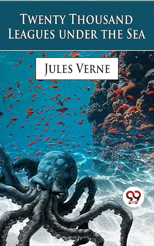 Twenty Thousand Leagues Under The Sea (English Edition)