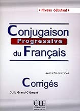 Download Conjugaison progressive du francais - Niveau débutant - Corrigés PDF