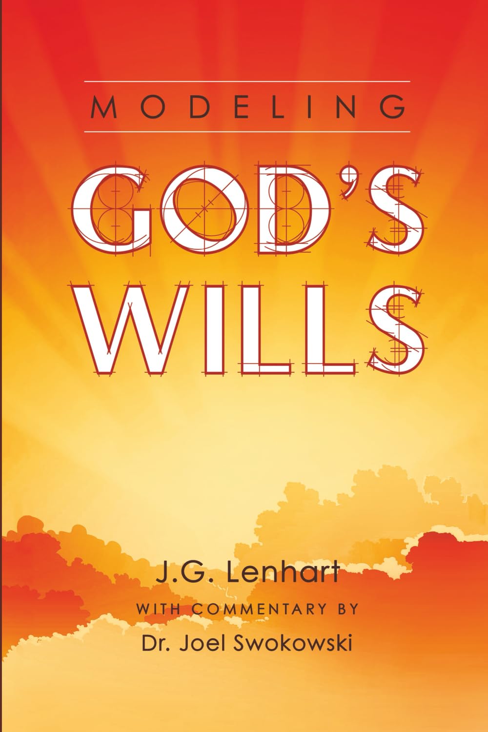 Modeling God's Wills      Paperback – November 6, 2025