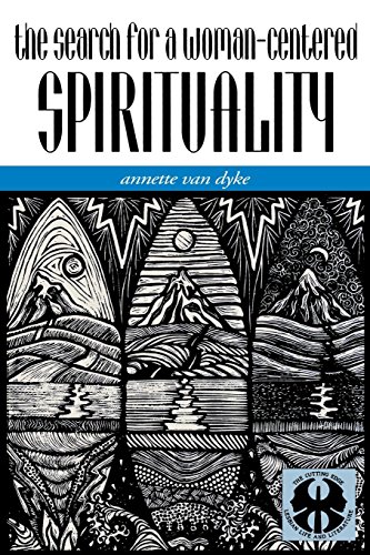 The Search for a Woman-Centered Spirituality (The Cutting Edge: Lesbian Life and Literature Series)