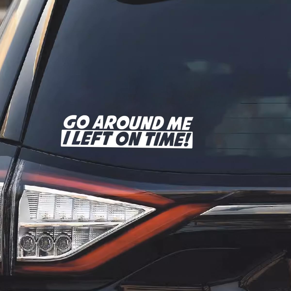 Go Around Me I Left On Time Sticker Decal, Waterproof Vinyl Sticker, Cute Car Window Decal Bumper Sticker Universal for Auto Car Truck Wall Laptop