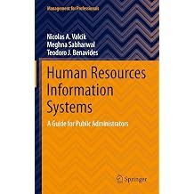 Human Resources Information Systems A Guide for Public Administrators Management for Professionals