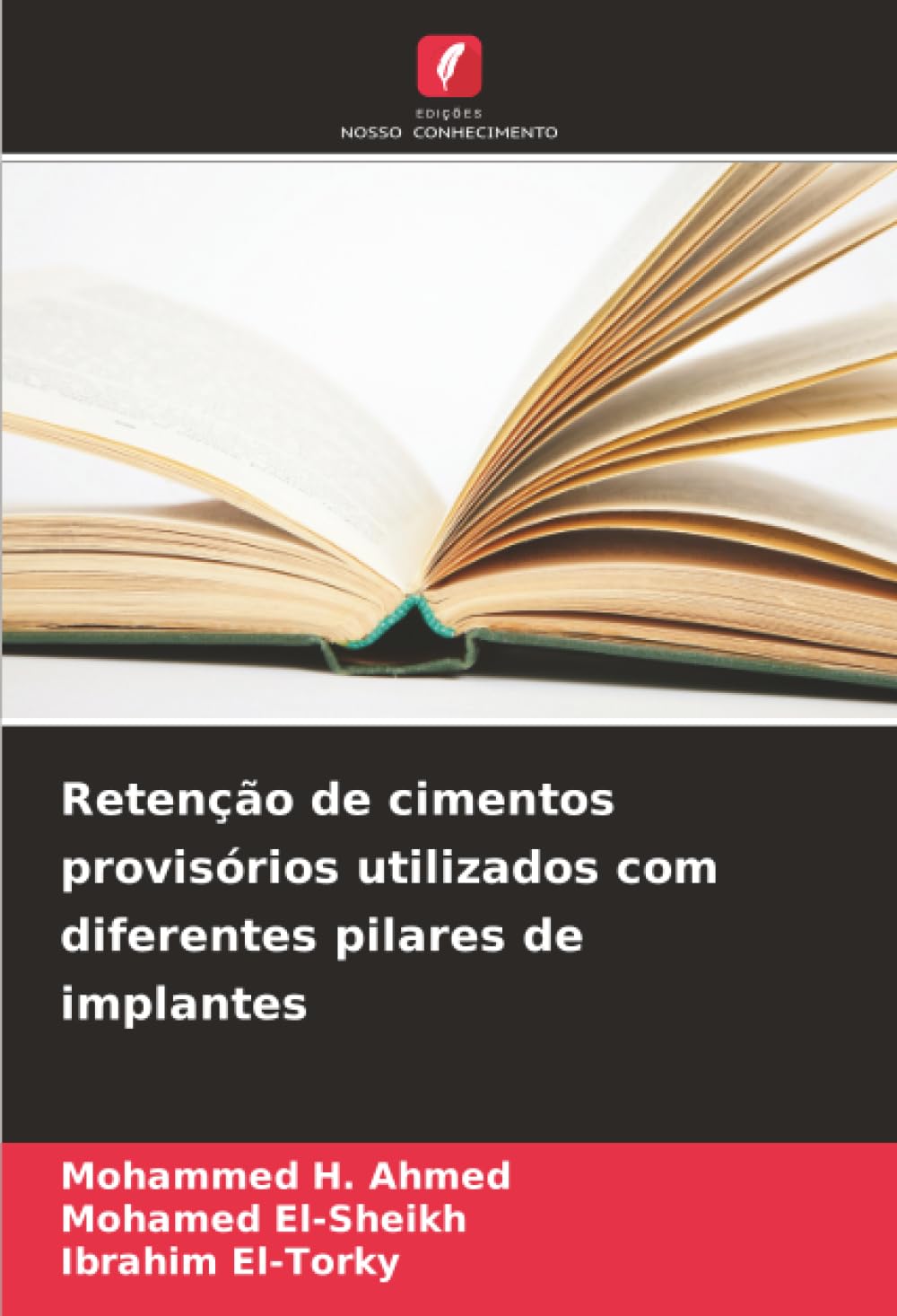 Retenção de cimentos provisórios utilizados com diferentes pilares de implantes
