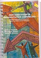 New Directions in Rehabilitation Counseling: Creative Responses to Professional, Clinical, and Educational Challenges 0972164286 Book Cover