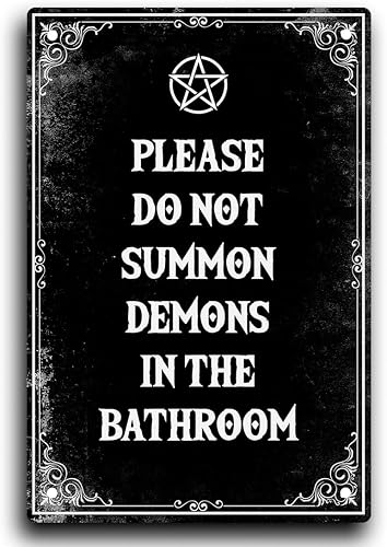 IRISVITA Spooky Metal Sign, Please Do Not Summon Demons In The Bathroom, Gothic Bathroom Decor Wall Art, Halloween Decorations Indoor, Witchy Room Decor, Goth Room Decor, Funny Bathroom Decor