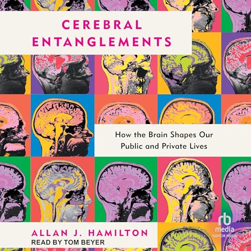 Cerebral Entanglements by Allan J. Hamilton episode artwork