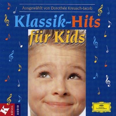 Klassik-Hits F&uuml;r Kids
