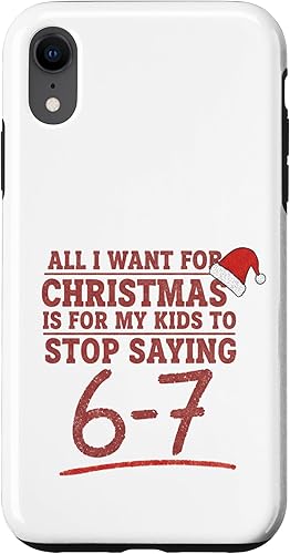 6 7 Funny Christmas Parents Meme Case for iPhone XR
