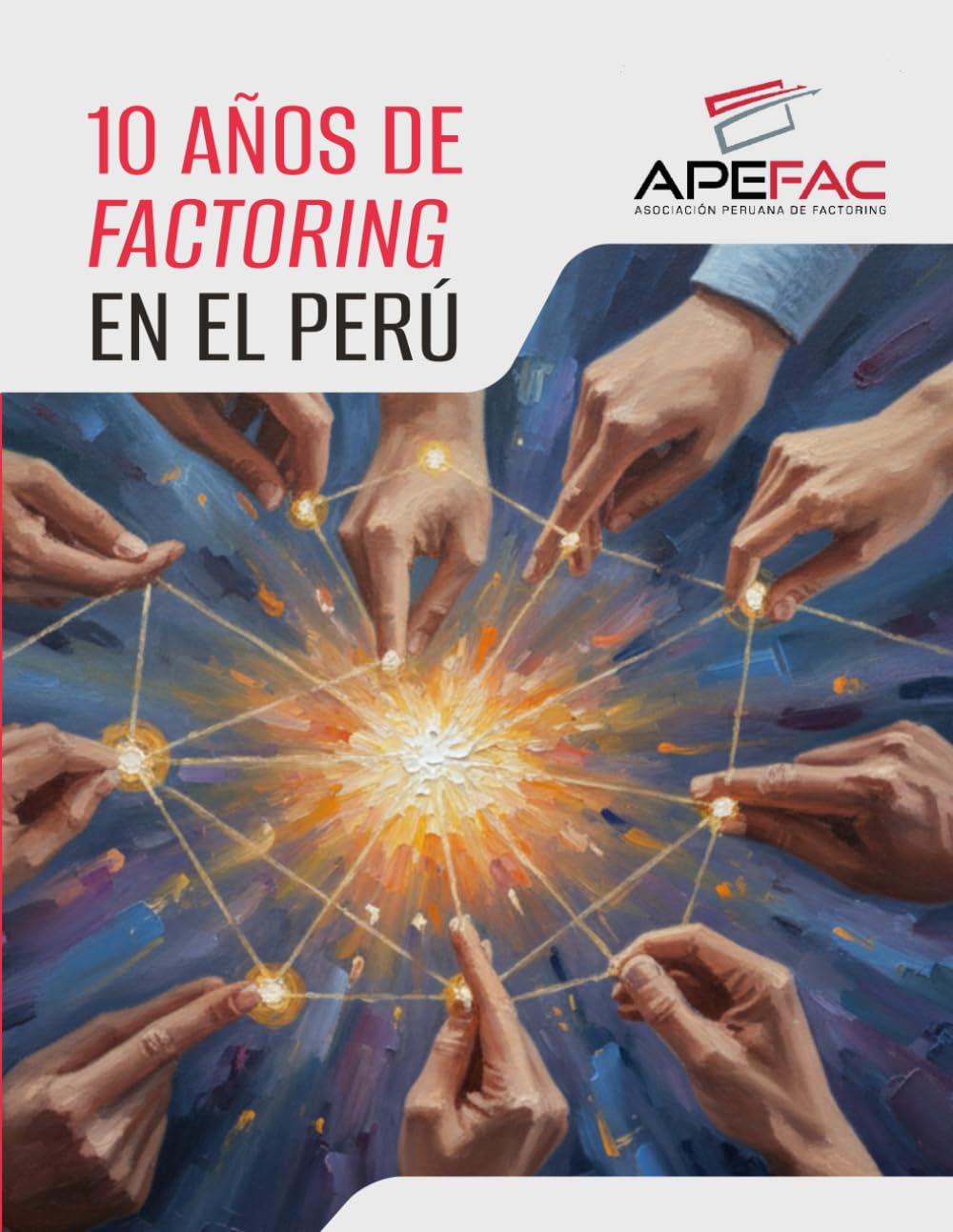 10 AÑOS DE FACTORING EN EL PERÚ
