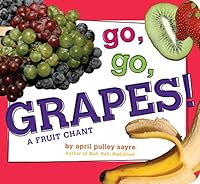Algopix Similar Product 11 - Go Go Grapes A Fruit Chant Classic