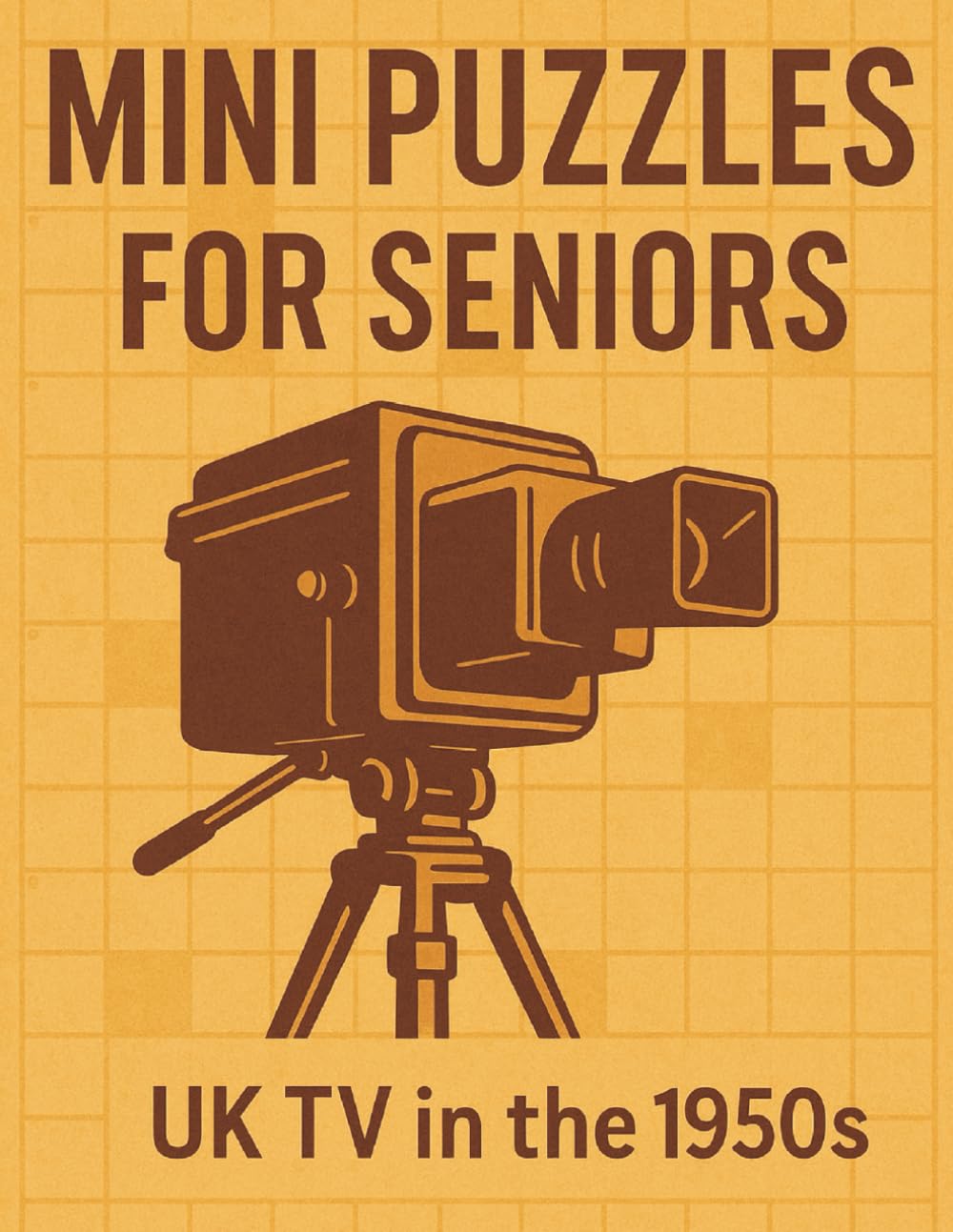 Mini Puzzles for Seniors: UK TV in the 1950s: Large Print Crossword Puzzles Celebrating Classic British Television Shows from the 1950s (Mini Puzzles for Seniors: UK TV Through the Decades)