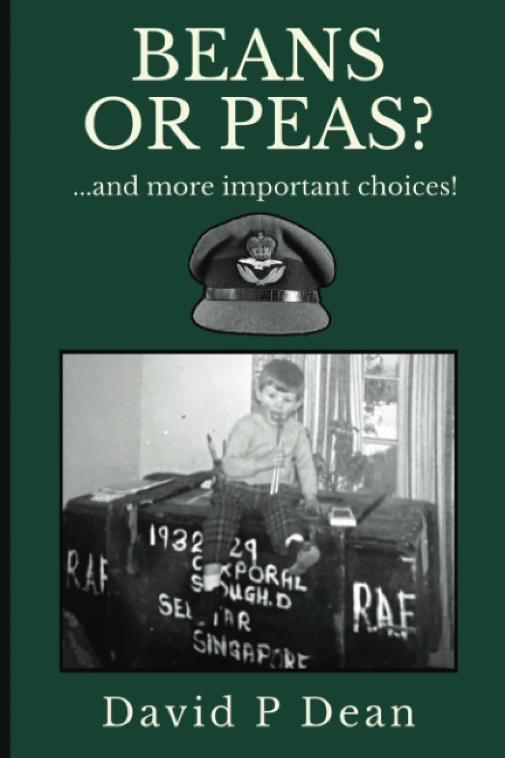 Beans or Peas?: And more important choices!